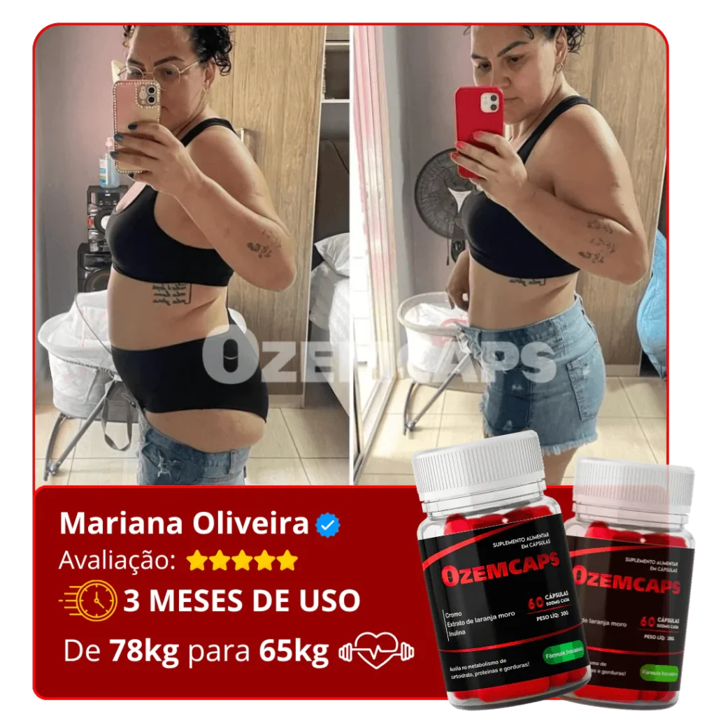 Cliente Mariana Oliveira, que emagreceu com OzenCaps, mostrando resultados reais e saudáveis após usar as cápsulas naturais para perda de peso